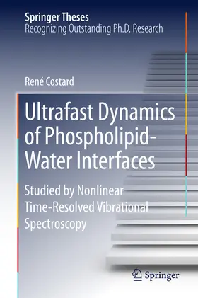 Costard |  Ultrafast Dynamics of Phospholipid-Water Interfaces | eBook | Sack Fachmedien