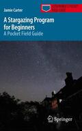 Carter |  A Stargazing Program for Beginners | Buch |  Sack Fachmedien