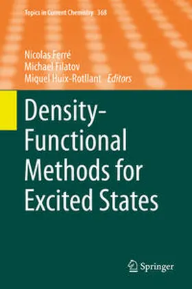 Ferré / Filatov / Huix-Rotllant |  Density-Functional Methods for Excited States | eBook | Sack Fachmedien