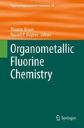 Hughes / Braun |  Organometallic Fluorine Chemistry | Buch |  Sack Fachmedien