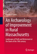 Lewis |  An Archaeology of Improvement in Rural Massachusetts | eBook | Sack Fachmedien
