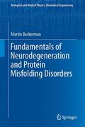 Beckerman |  Fundamentals of Neurodegeneration and Protein Misfolding Disorders | Buch |  Sack Fachmedien