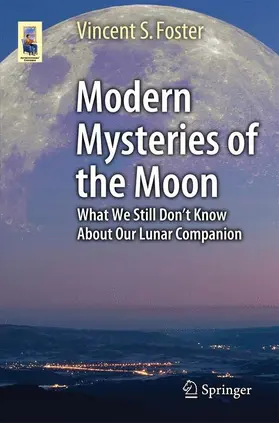 Foster |  Modern Mysteries of the Moon | Buch |  Sack Fachmedien