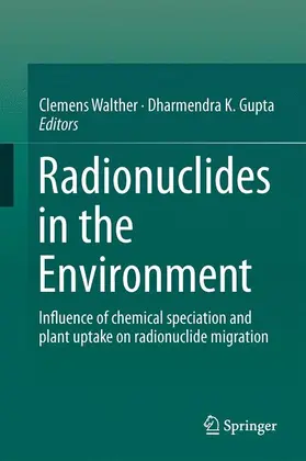 Gupta / Walther |  Radionuclides in the Environment | Buch |  Sack Fachmedien