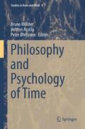 Mölder / Øhrstrøm / Arstila |  Philosophy and Psychology of Time | Buch |  Sack Fachmedien