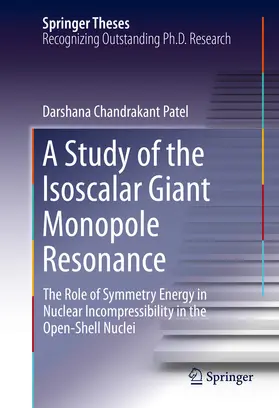 Patel |  A Study of the Isoscalar Giant Monopole Resonance | eBook | Sack Fachmedien