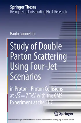 Gunnellini | Study of Double Parton Scattering Using Four-Jet Scenarios | E-Book | sack.de