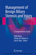 Dixon / Vollmer Jr. / May |  Management of Benign Biliary Stenosis and Injury | eBook | Sack Fachmedien