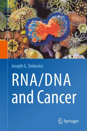 Sinkovics |  RNA/DNA and Cancer | eBook | Sack Fachmedien