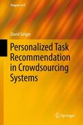 Geiger |  Personalized Task Recommendation in Crowdsourcing Systems | Buch |  Sack Fachmedien