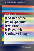 Jones |  In Search of the Broad Spectrum Revolution in Paleolithic Southwest Europe | eBook | Sack Fachmedien