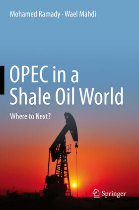 Ramady / Mahdi | OPEC in a Shale Oil World | E-Book | sack.de