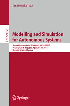 Hodicky |  Modelling and Simulation for Autonomous Systems | eBook | Sack Fachmedien