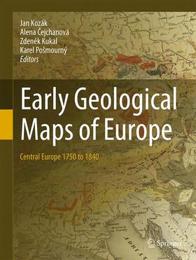 Kozák / Pošmourný / Cejchanová | Early Geological Maps of Europe | Buch | 978-3-319-22487-9 | sack.de