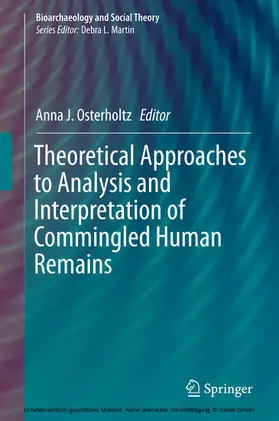 Osterholtz |  Theoretical Approaches to Analysis and Interpretation of Commingled Human Remains | eBook | Sack Fachmedien