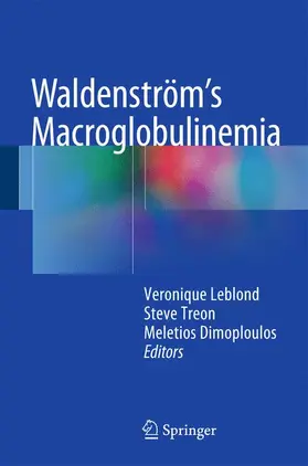 Leblond / Dimoploulos / Treon | Waldenström's Macroglobulinemia | Buch | 978-3-319-22583-8 | www.sack.de
