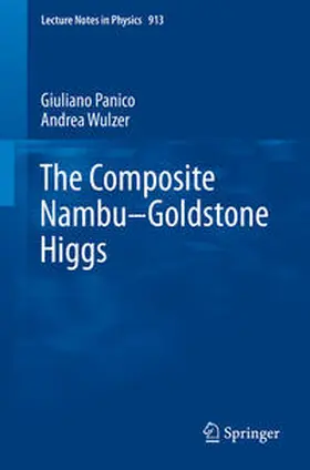 Panico / Wulzer |  The Composite Nambu-Goldstone Higgs | eBook | Sack Fachmedien