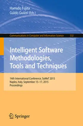 Fujita / Guizzi | Intelligent Software Methodologies, Tools and Techniques | E-Book | sack.de