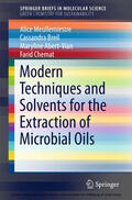 Meullemiestre / Breil / Abert-Vian |  Modern Techniques and Solvents for the Extraction of Microbial Oils | eBook | Sack Fachmedien