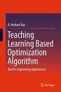 Rao |  Teaching Learning Based Optimization Algorithm | Buch |  Sack Fachmedien