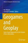 Schlieder / Ahlqvist |  Geogames and Geoplay | Buch |  Sack Fachmedien