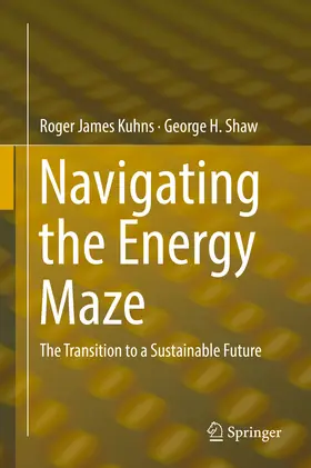 Kuhns / Shaw | Navigating the Energy Maze | E-Book | www.sack.de
