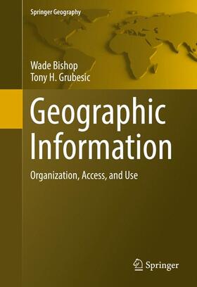 Grubesic / Bishop | Geographic Information | Buch | 978-3-319-22788-7 | sack.de