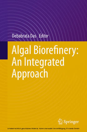 Das | Algal Biorefinery: An Integrated Approach | E-Book | sack.de
