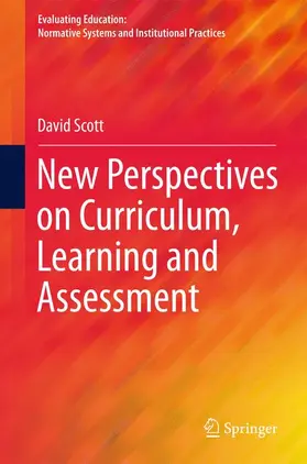 Scott |  New Perspectives on Curriculum, Learning and Assessment | Buch |  Sack Fachmedien