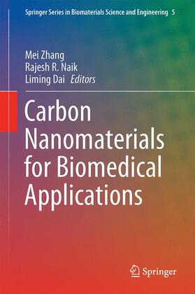 Zhang / Dai / Naik | Carbon Nanomaterials for Biomedical Applications | Buch | 978-3-319-22860-0 | sack.de