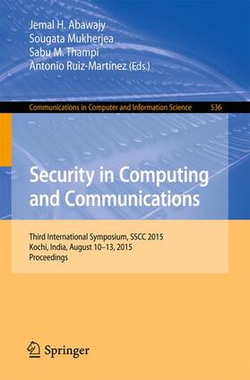 Abawajy / Ruiz-Martínez / Mukherjea |  Security in Computing and Communications | Buch |  Sack Fachmedien