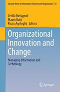 Rossignoli / Agrifoglio / Gatti |  Organizational Innovation and Change | Buch |  Sack Fachmedien
