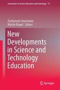 Smyrnaiou / Riopel |  New Developments in Science and Technology Education | Buch |  Sack Fachmedien