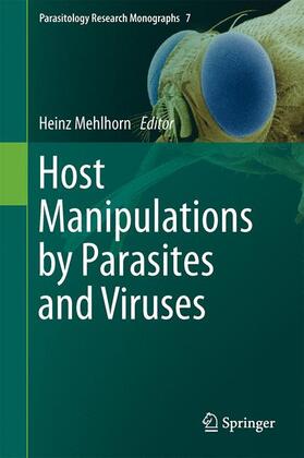 Mehlhorn | Host Manipulations by Parasites and Viruses | Buch | 978-3-319-22935-5 | sack.de