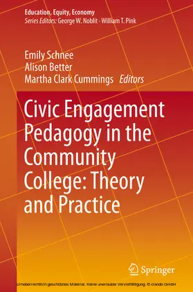 Schnee / Better / Clark Cummings |  Civic Engagement Pedagogy in the Community College: Theory and Practice | eBook | Sack Fachmedien