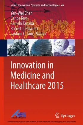 Chen / Torro / Tanaka |  Innovation in Medicine and Healthcare 2015 | eBook | Sack Fachmedien