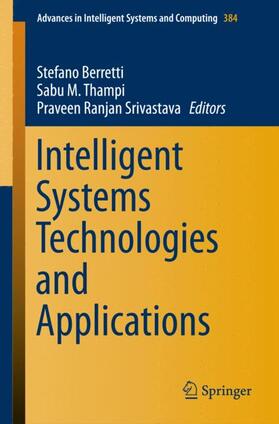Berretti / Srivastava / Thampi |  Intelligent Systems Technologies and Applications | Buch |  Sack Fachmedien