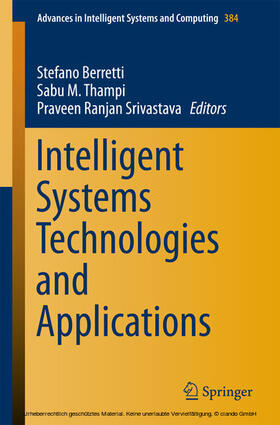 Berretti / Thampi / Srivastava |  Intelligent Systems Technologies and Applications | eBook | Sack Fachmedien