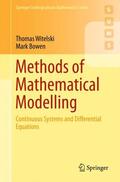 Bowen / Witelski |  Methods of Mathematical Modelling | Buch |  Sack Fachmedien