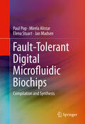 Pop / Alistar / Stuart |  Fault-Tolerant Digital Microfluidic Biochips | eBook | Sack Fachmedien