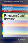 Shakarian / Bhatnagar / Aleali |  Diffusion in Social Networks | eBook | Sack Fachmedien