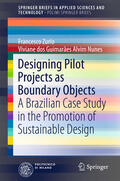 Zurlo / Nunes |  Designing Pilot Projects as Boundary Objects | eBook | Sack Fachmedien