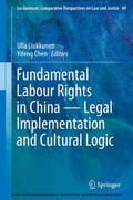 Liukkunen / Chen |  Fundamental Labour Rights in China - Legal Implementation and Cultural Logic | eBook | Sack Fachmedien