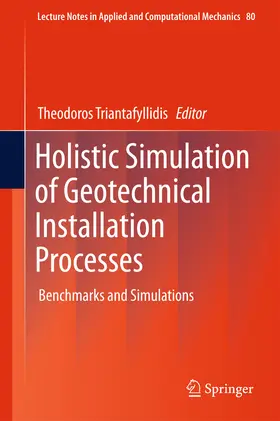 Triantafyllidis | Holistic Simulation of Geotechnical Installation Processes | E-Book | sack.de