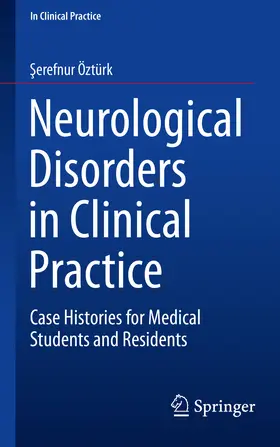 Öztürk | Neurological Disorders in Clinical Practice | E-Book | www.sack.de
