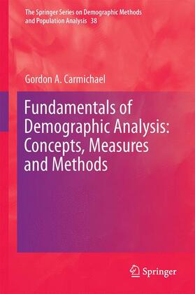 Carmichael | Fundamentals of Demographic Analysis: Concepts, Measures and Methods | Buch | 978-3-319-23254-6 | sack.de