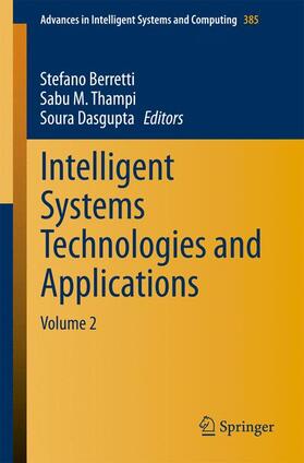 Berretti / Dasgupta / Thampi |  Intelligent Systems Technologies and Applications | Buch |  Sack Fachmedien