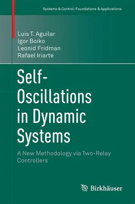Aguilar / Iriarte / Boiko |  Self-Oscillations in Dynamic Systems | Buch |  Sack Fachmedien