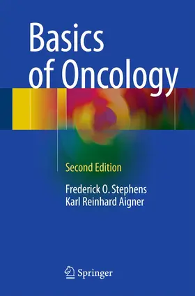 Stephens / Aigner |  Basics of Oncology | Buch |  Sack Fachmedien