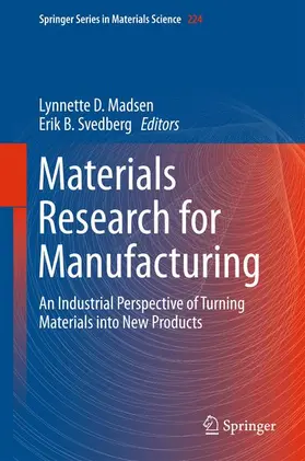 Svedberg / Madsen |  Materials Research for Manufacturing | Buch |  Sack Fachmedien